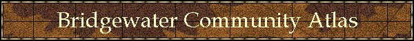 Bridgewater Community Atlas
