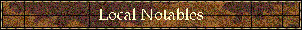 Local Notables